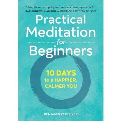 Afbeelding van Practical Meditation for Beginners: 10 Days to a Happier, Calmer You