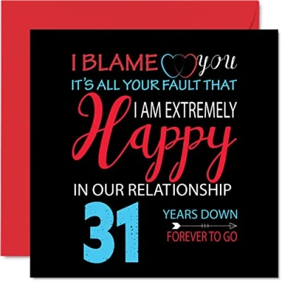 Afbeelding van Grappige 31e verjaardagskaart voor echtgenoot vrouw Your Fault I&#039;m Extremely Happy Gelukkige huwelijksverjaardagskaart partner, 145 mm x wenskaarten eenendertigste jubilea