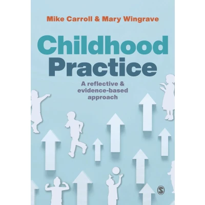 Afbeelding van Childhood Practice: A reflective and evidence based approach
