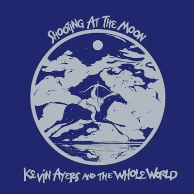 Afbeelding van Kevin Ayers and the Whole World Shooting At Moon (LP)
