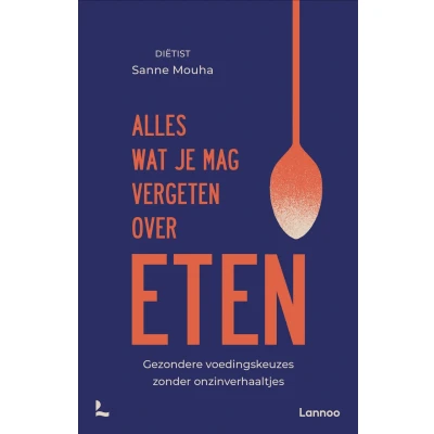 Afbeelding van Alles wat je moet weten over eten