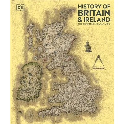 Afbeelding van History of Britain and Ireland: The Definitive Visual Guide