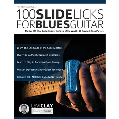 Afbeelding van 100 Slide Licks For Blues Guitar: Master Guitar in the Style of World’s 20 Greatest Players: 3