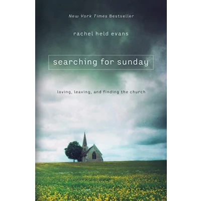 Afbeelding van Searching for Sunday: Loving, Leaving, and Finding the Church