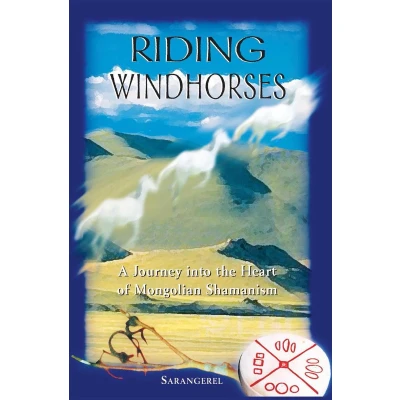 Afbeelding van Riding Windhorses: A Journey into the Heart of Mongolian Shamanism