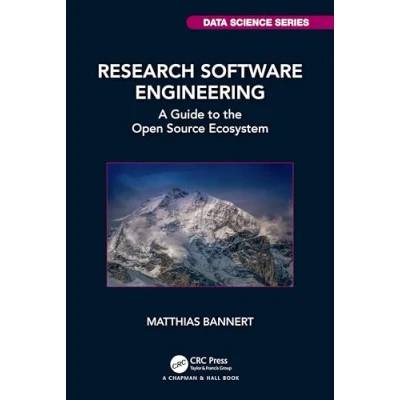 Afbeelding van Research Software Engineering: A Guide to the Open Source Ecosystem