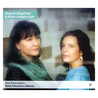 Afbeelding van Raquele Magalhaes &amp; Marie Josèphe Jude Flute Transcriptions (CD)