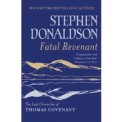 Afbeelding van Fatal Revenant: The Last Chronicles Of Thomas Covenant