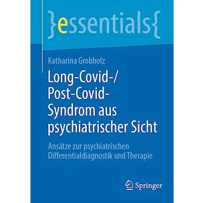 Afbeelding van Long Covid /Post Syndrom aus psychiatrischer Sicht: Ansätze zur psychiatrischen Differentialdiagnostik und Therapie