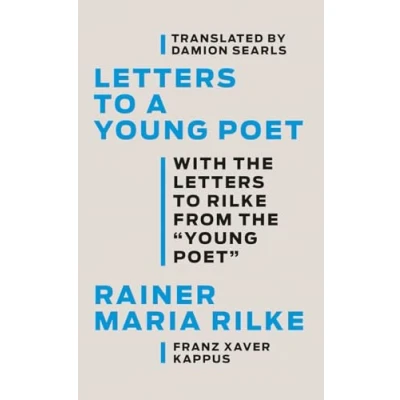 Afbeelding van Letters to a Young Poet: With the Rilke from &#039;&#039;Young Poet&#039;&#039;