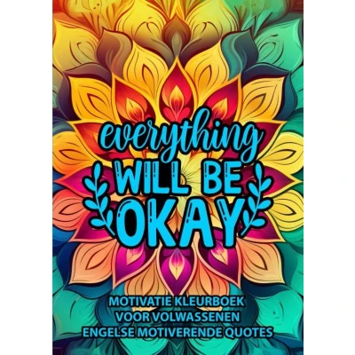Afbeelding van Motivatie Kleurboek voor Volwassenen Engelse Motiverende Quotes: Kleurplaat Volwassenen: 50 Kleurplaten en Inspiratie