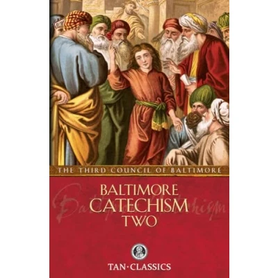 Afbeelding van Baltimore Catechism Two: Volume 2