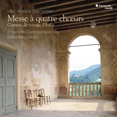 Afbeelding van Ensemble Correspondances Sebastien Charpentier Messe A Quatre Choeurs. (CD)
