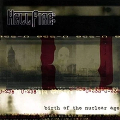 Afbeelding van Hellfire B.C. Birth Of The Nuclear Age
