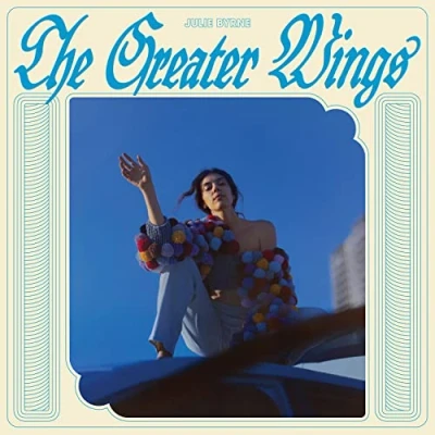 Afbeelding van Julie Byrne The Greater Wings (CD)