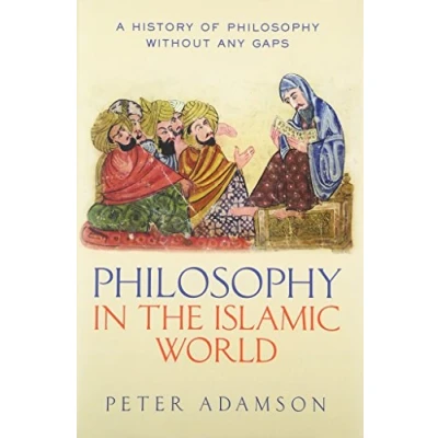Afbeelding van philosophy in the Islamic World: A history of without any gaps, Volume 3