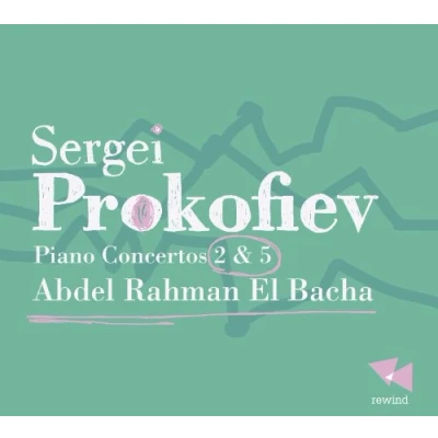 Afbeelding van Abdel Rahman El Bacha Prokofiev: Piano Concertos 2 &amp; 5 (CD)