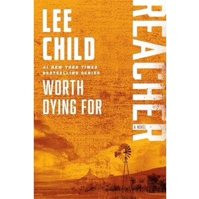 Afbeelding van Worth Dying For: A Jack Reacher Novel: 15