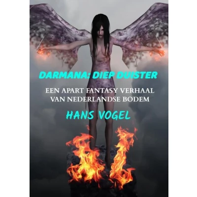Afbeelding van Darmana Diep duister: een apart Fantasy verhaal van Nederlandse bodem