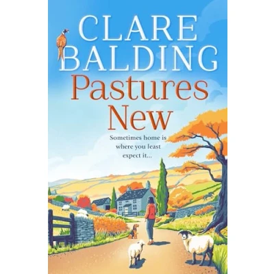 Afbeelding van Pastures New: the joyful new debut novel from No. 1 Sunday Times bestselling author