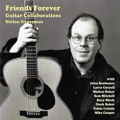 Afbeelding van Stefan Grossman Friends Forever (CD)