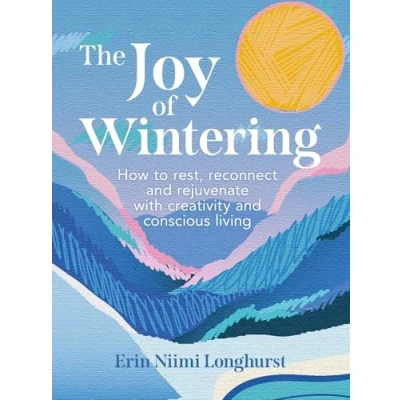 Afbeelding van The Joy of Wintering