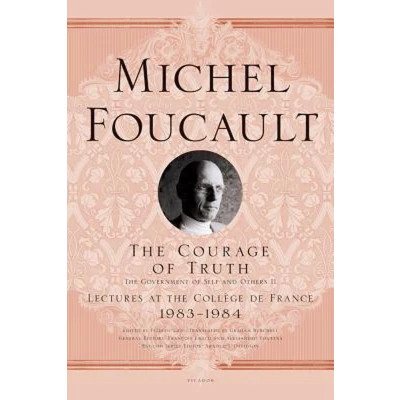 Afbeelding van Courage of Truth: the Government Self and Others II; Lectures at Collège de France, 1983 1984: 11
