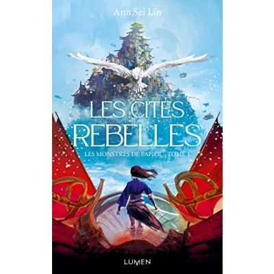 Afbeelding van Les Monstres de papier Tome 1 Cités rebelles