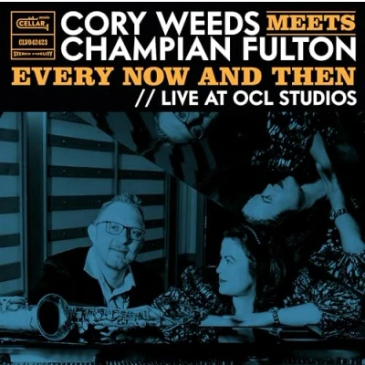 Afbeelding van Cory Weeds Meets Champian Fulton