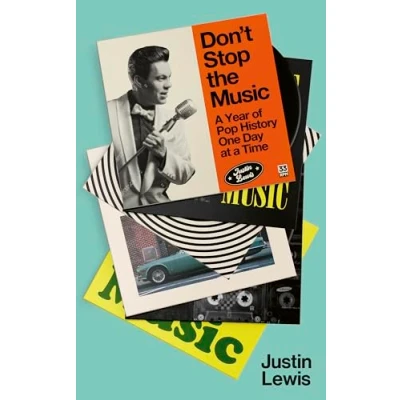 Afbeelding van Don&#039;t Stop the Music: a Year of Pop History, One Day at Time From 1894 to Present