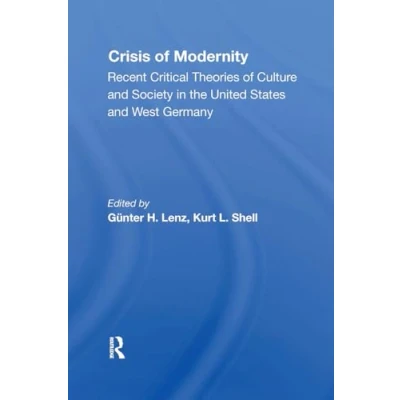 Afbeelding van The Crisis Of Modernity