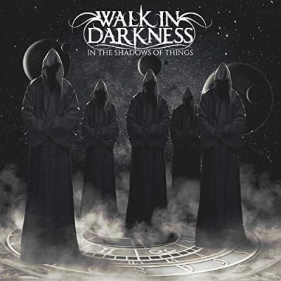 Afbeelding van Walk In Darkness The Shadow Of Things (CD)