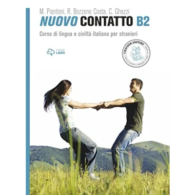 Afbeelding van Nuovo Contatto. Corso di lingua e civiltà italiana per stranieri. Livello B2: Volume B2 (Manuale + Eserciziario Digitale)