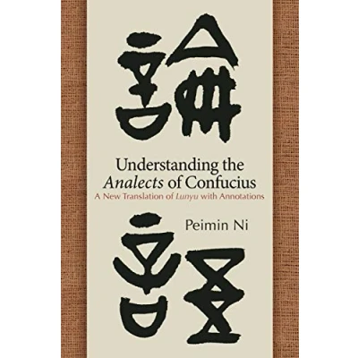 Afbeelding van SUNY series in Chinese Philosophy and Culture Understanding the Analects of Confucius