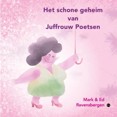 Afbeelding van Het schone geheim van Juffrouw Poetsen (Hardback)