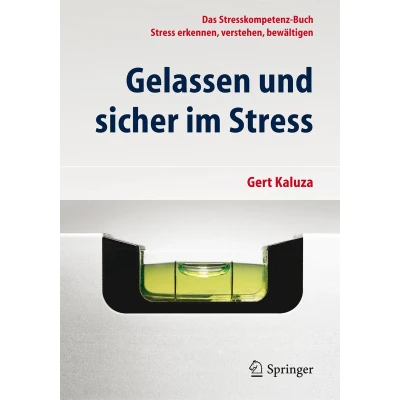 Afbeelding van Gelassen und sicher im Stress: Das Stresskompetenz Buch: Stress erkennen, verstehen, bewältigen