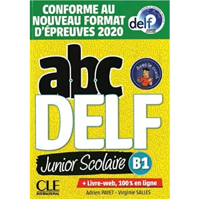 Afbeelding van abc DELF junior scolaire B1. Nouvelle édition Conforme au nouveau format d&#039;épreuves 2020. Buch + Audio/Video DVD ROM digital: ... digital