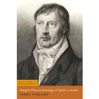 Afbeelding van Hegel&#039;s Phenomenology of Spirit: A Guide