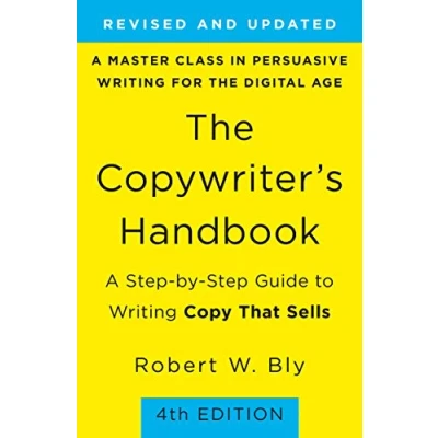 Afbeelding van Copywriter&#039;s Handbook: A Step By Guide to Writing Copy that Sells
