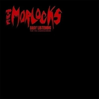 Afbeelding van The Morlocks Easy Listening For Underachiever (LP)