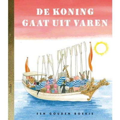 Afbeelding van De koning gaat uit varen (Hardback)