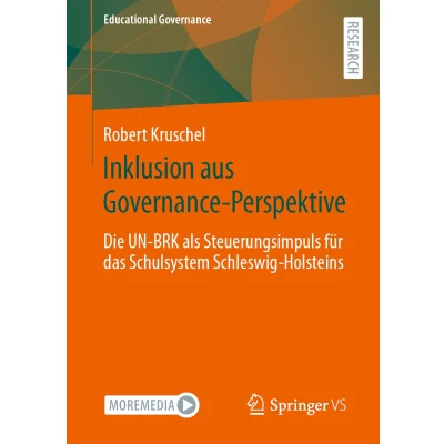 Afbeelding van Inklusion aus Governance Perspektive: Die UN BRK als Steuerungsimpuls für das Schulsystem Schleswig Holsteins: 56