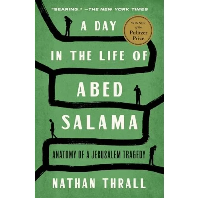 Afbeelding van a Day in the Life of Abed Salama: Anatomy Jerusalem Tragedy