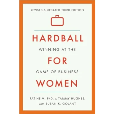 Afbeelding van Hardball for Women: Winning at the Game of Business: Third Edition