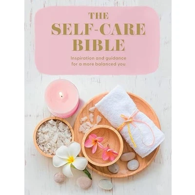 Afbeelding van The Self Care Bible: Inspiration and Guidance to a More Balanced You