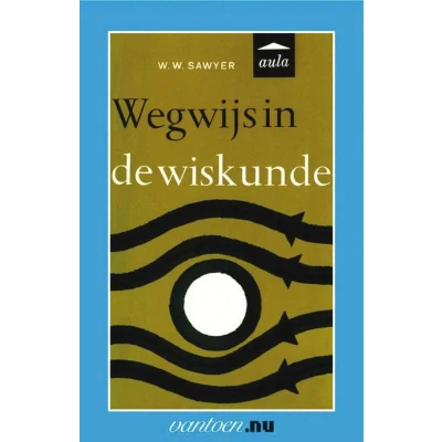 Afbeelding van Wegwijs in de wiskunde
