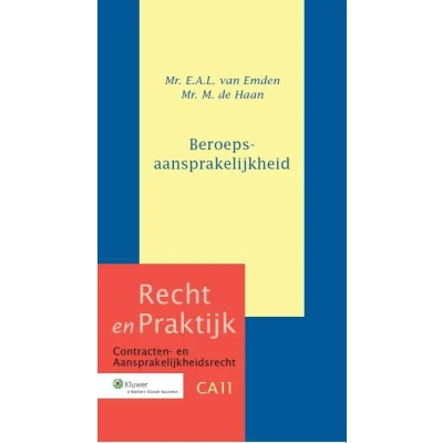 Afbeelding van Recht en Praktijk contracten aansprakelijkheidsrecht CA11 Beroepsaansprakelijkheid