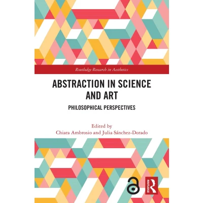 Afbeelding van Routledge Research in Aesthetics Abstraction Science and Art