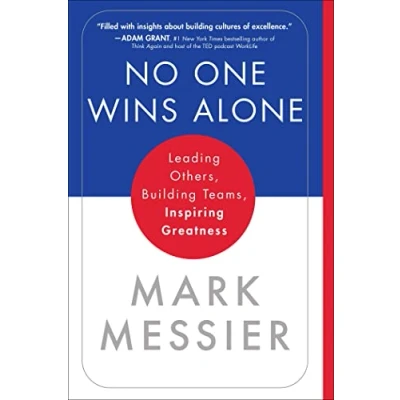 Afbeelding van No One Wins Alone: Leading Others, Building Teams, Inspiring Greatness