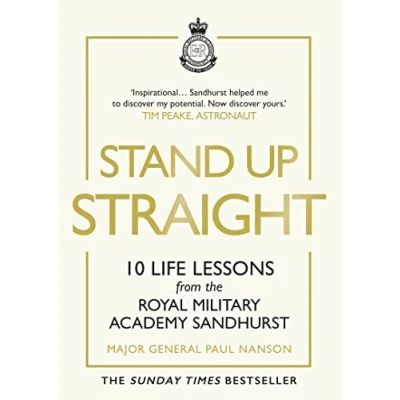 Afbeelding van Stand Up Straight: 10 Life Lessons from the Royal Military Academy Sandhurst